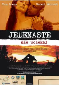 Plakat filmu Jedenaste: nie uciekaj