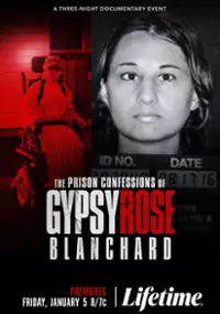 Plakat serialu Wyznania zza krat: Gypsy Rose Blanchard