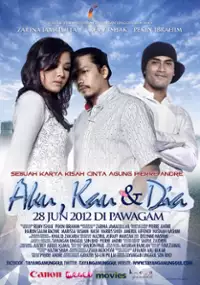Plakat filmu Aku, Kau & Dia