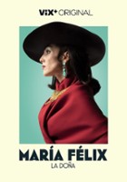 plakat filmu María Félix: La Doña