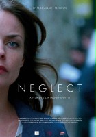 plakat filmu Neglect