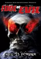 plakat filmu Idol of Evil: Hell Is Forever