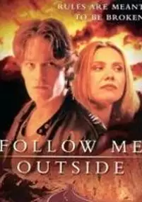 Plakat filmu Follow Me Outside