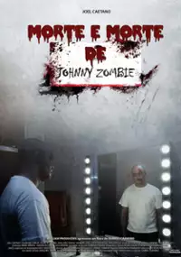 Plakat filmu Morte e Morte de Johnny Zombie