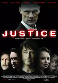 Plakat filmu Justice - Verstrickt im Netz der Macht
