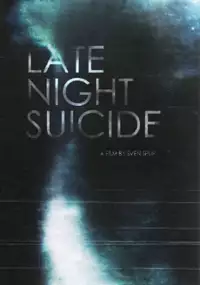 Plakat filmu Late Night Suicide