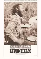 plakat filmu Ain't in It for My Health: A Film About Levon Helm