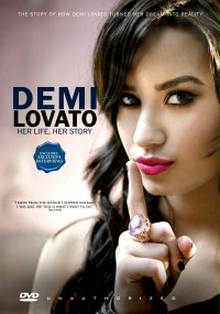 Demi Lovato: Her Life, Her Story