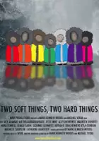 Mark Kenneth Woods / Two Soft things, Two Hard Things