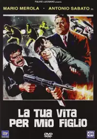 Plakat filmu La Tua vita per mio figlio