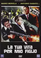 plakat filmu La Tua vita per mio figlio