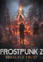 plakat filmu Frostpunk 2: Breach of Trust