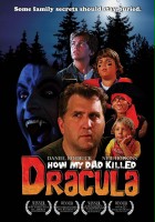 plakat filmu How My Dad Killed Dracula