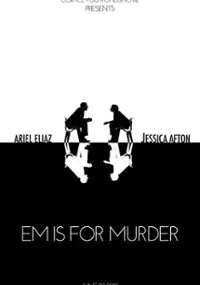 Plakat filmu Em Is For Murder