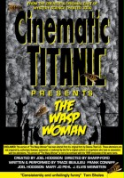 plakat filmu Cinematic Titanic: The Wasp Woman