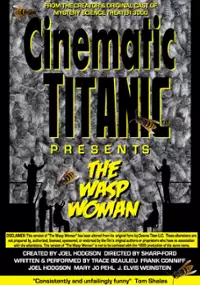 Plakat filmu Cinematic Titanic: The Wasp Woman