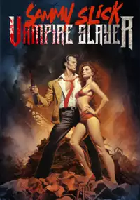 Plakat filmu Sammy Slick: Vampire Slayer