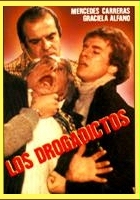 plakat filmu Los drogadictos