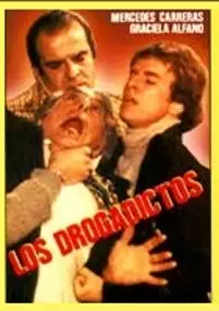 Plakat filmu Los drogadictos