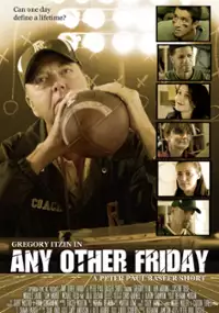 Plakat filmu Any Other Friday