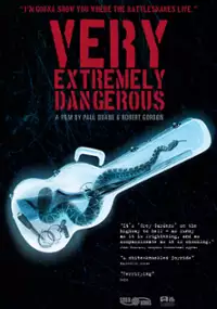 Plakat filmu Very Extremely Dangerous