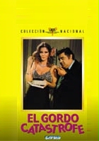 plakat filmu El Gordo catástrofe