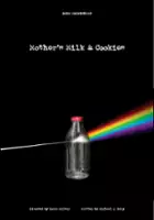 Nigel Mercier / Mother's Milk and Cookies