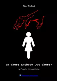 Plakat filmu Is There Anybody Out There?