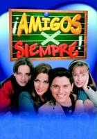 plakat filmu Amigos X siempre