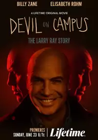 Plakat filmu Devil on Campus: The Larry Ray Story