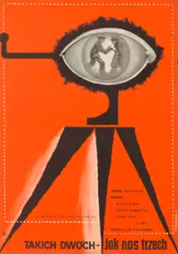 Plakat filmu Takich dwóch jak nas trzech