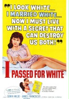 plakat filmu I Passed for White