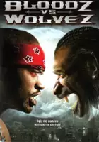 plakat filmu Bloodz vs. Wolvez