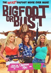 Plakat filmu Bigfoot or Bust