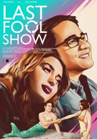 Plakat filmu Last Fool Show