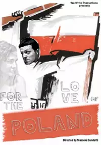 Plakat filmu For the Love of Poland