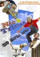 plakat filmu Nic & Tristan Go Mega Dega