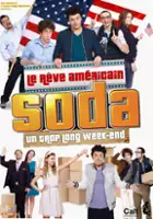 plakat filmu SODA: le rêve américain