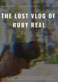 Plakat filmu The Lost Vlog of Ruby Real