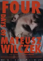 plakat filmu Cztery dni Mateusza Wilczka
