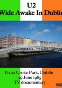 Plakat filmu U2: Wide Awake In Dublin