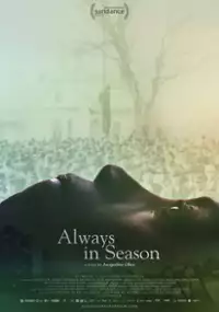 Plakat filmu Always in Season