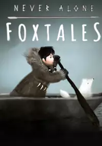 Plakat gry Never Alone: Foxtales