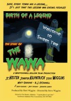 plakat filmu Birth of a Legend: The Story of the WAWA