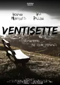 Plakat filmu Ventisette: Farsi guardare può essere appagante