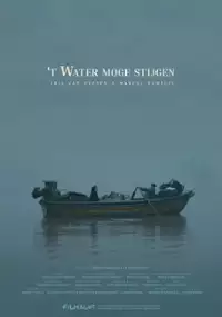Plakat filmu T Water moge stijgen