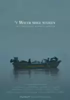 plakat filmu T Water moge stijgen