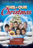 plakat filmu This Is Our Christmas