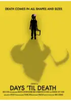 plakat filmu Days 'Til Death