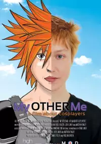 Plakat filmu My Other Me: A Film About Cosplayers